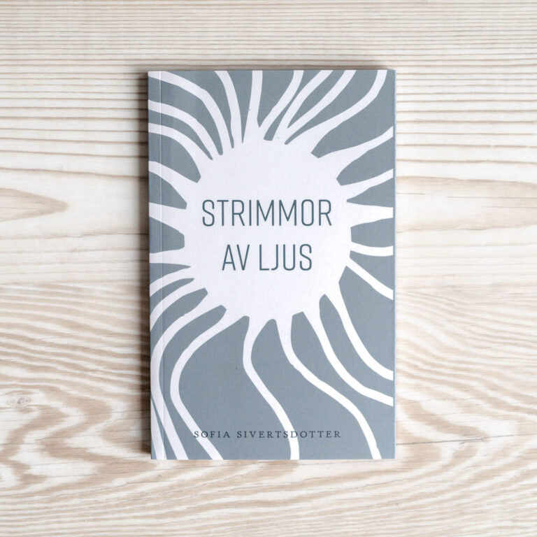 Strimmor av ljus  av Sofia Sivertsdotter